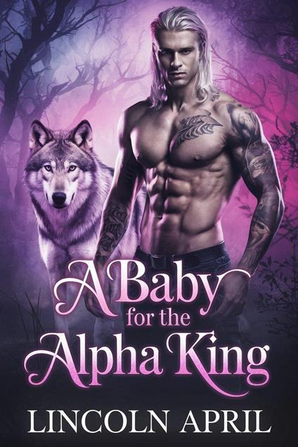 A Baby for the Alpha King