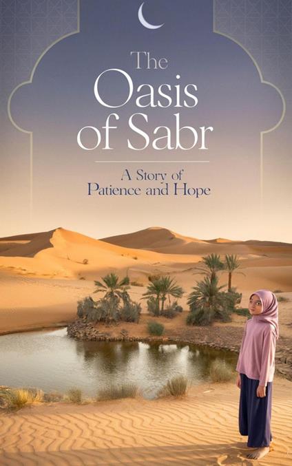 The Oasis of Sabr - Farhan Malik - ebook