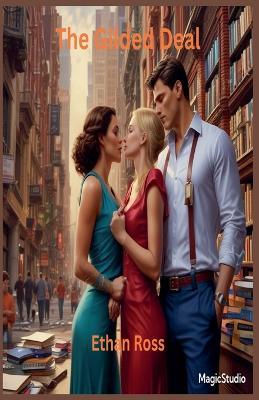 The Gilded Deal - Ethan Ross - cover