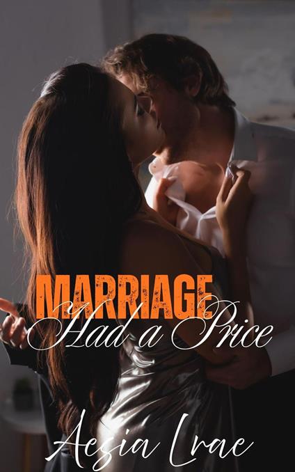 Marriage Had a Price