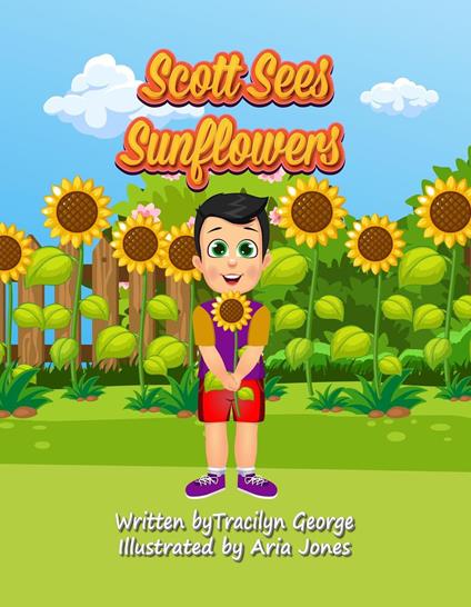 Scott Sees Sunflowers - Tracilyn George - ebook