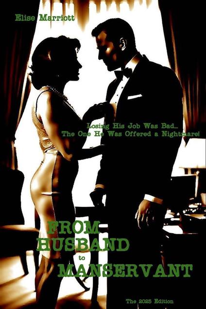 From Husband to Manservant
