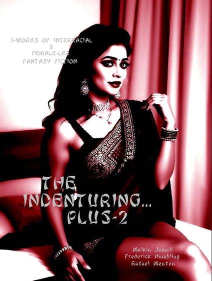 The Indenturing... Plus-2