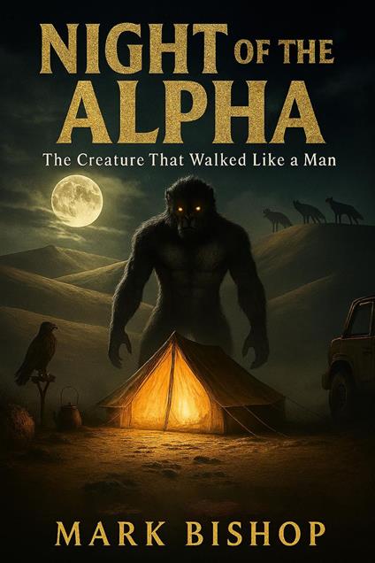 Night of the Alpha: The Creature That Walked Like a Man