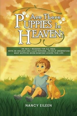 Are There Puppies In Heaven? - Nancy Eileen - cover