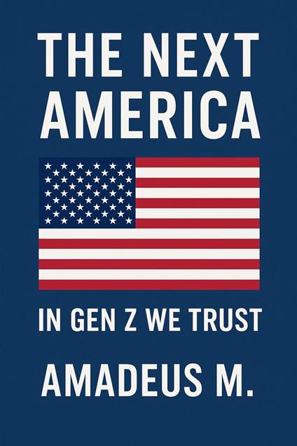 The Next America