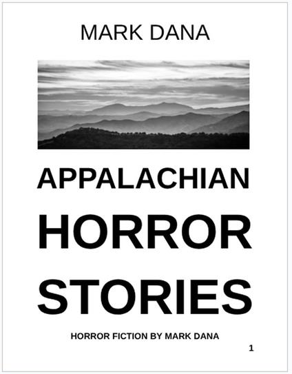 Appalachian Horror Stories