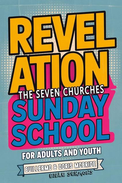 Revelation: The Seven Churches — Sunday School