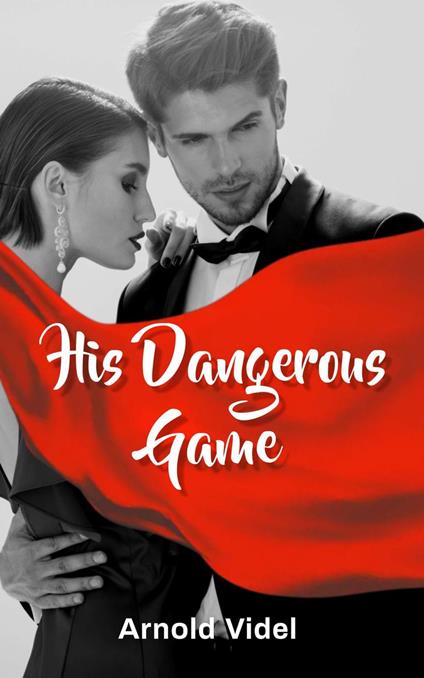 His Dangerous Game