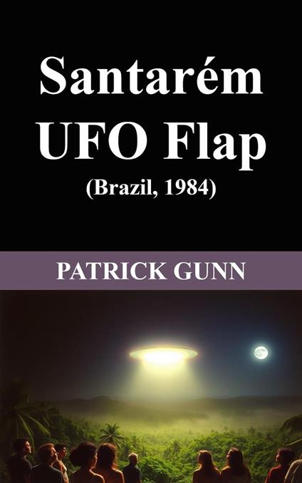 Santarém UFO Flap (Brazil, 1984)