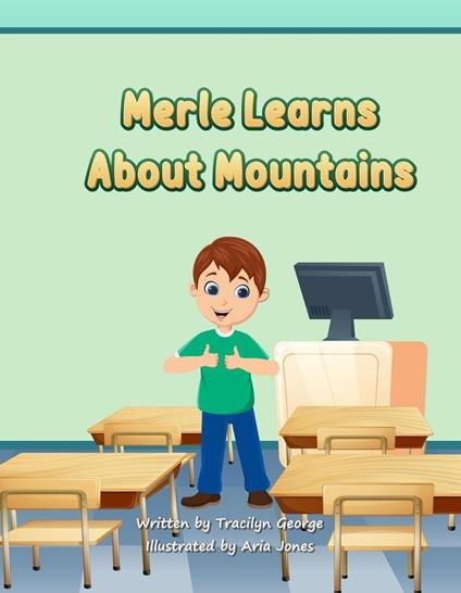 Merle Learns about Mountains - Tracilyn George - ebook