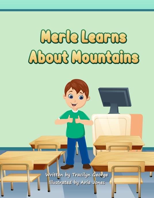 Merle Learns about Mountains - Tracilyn George - ebook