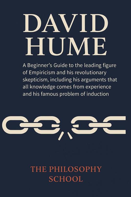 David Hume: A Beginner's Guide to the leading figure of Scottish Empiricism and his skepticism, including his arguments that all knowledge comes from experience and his famous problem of induction.
