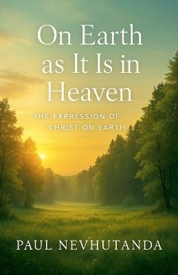 On Earth As It Is In Heaven - Paul Nevhutanda - cover