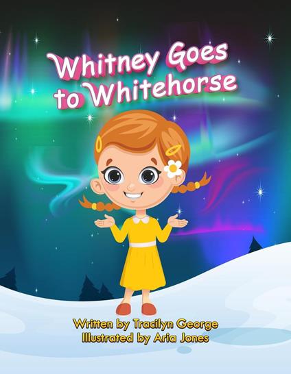 Whitney Goes to Whitehorse - Tracilyn George - ebook