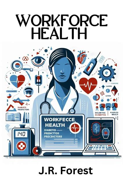 Workforce Health
