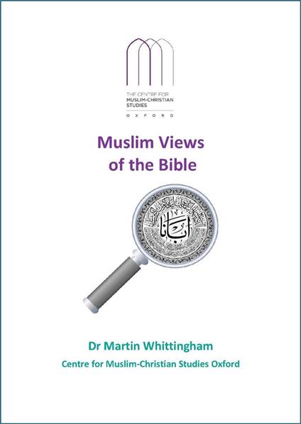 Muslim Views of the Bible