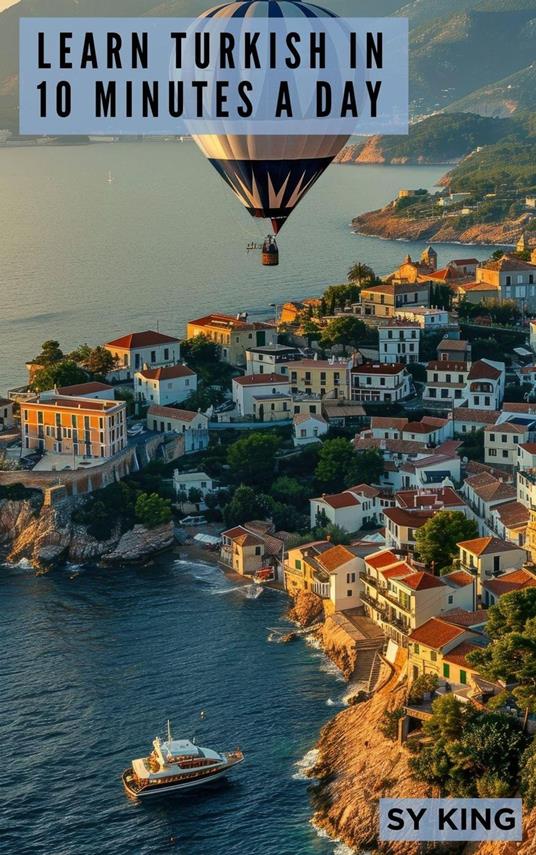 Learn Turkish In 10 Minutes a Day