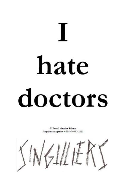 I Hate Doctors