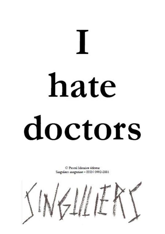 I Hate Doctors