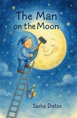 The Man On The Moon - Sasha Dietze - cover