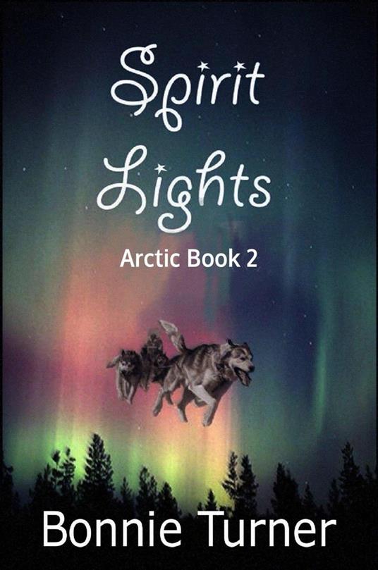 Spirit Lights - Bonnie Turner - ebook