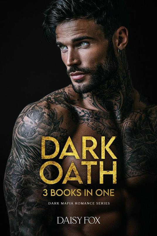 Dark Oath: Dark Mafia Romance Series, 3 Books in One!