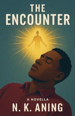 The Encounter - N K Aning - cover