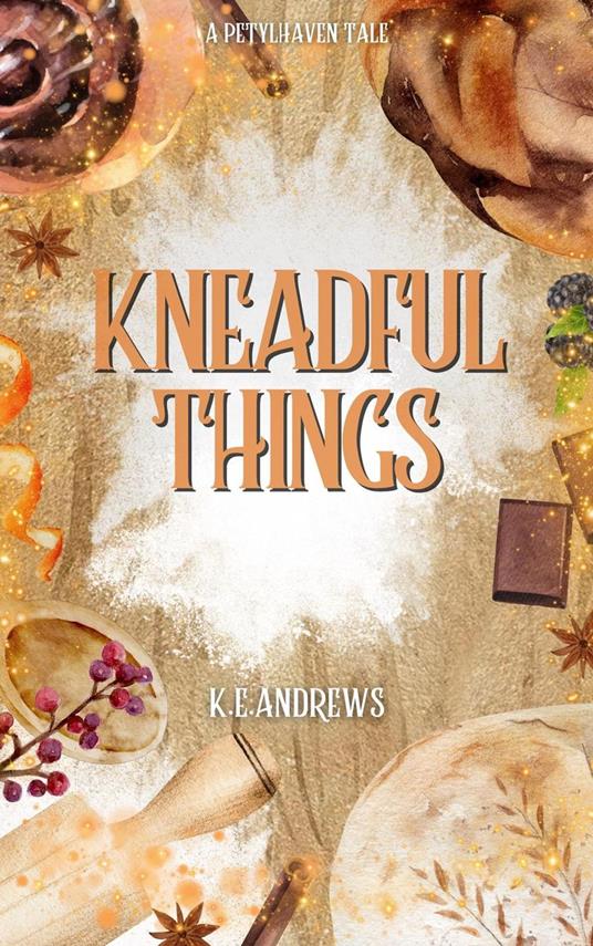 Kneadful Things
