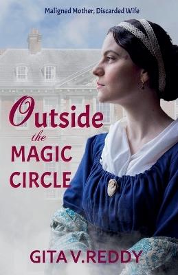 Outside the Magic Circle - Gita V Reddy - cover