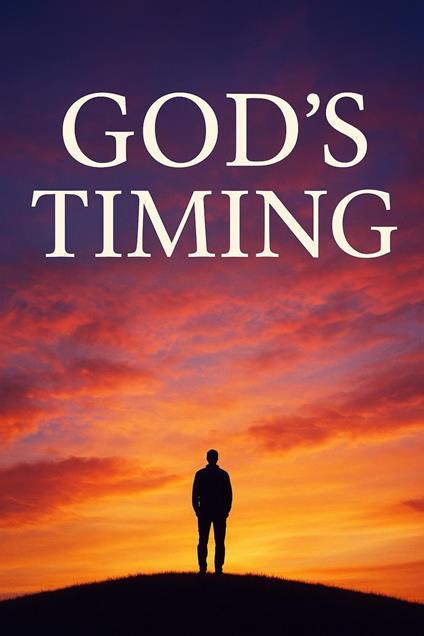 God’s Timing