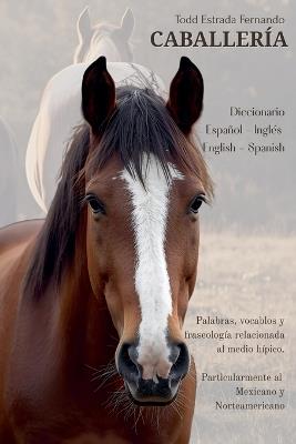 Caballeria - Fernando Todd Estrada - cover