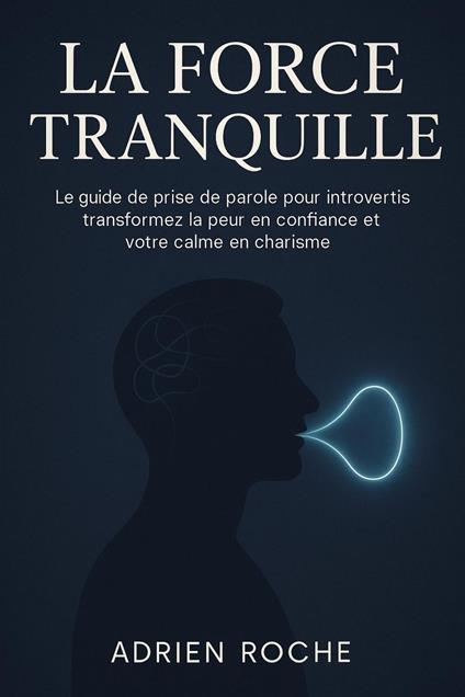 La Force Tranquille