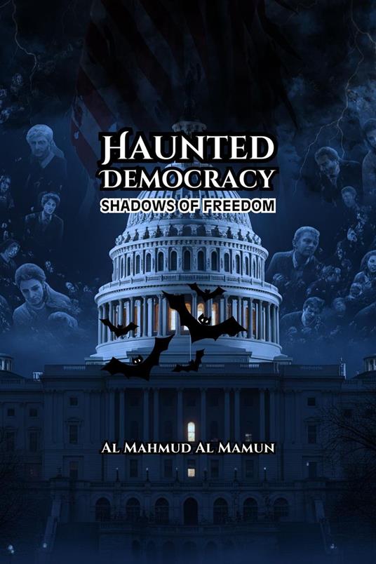 Haunted Democracy