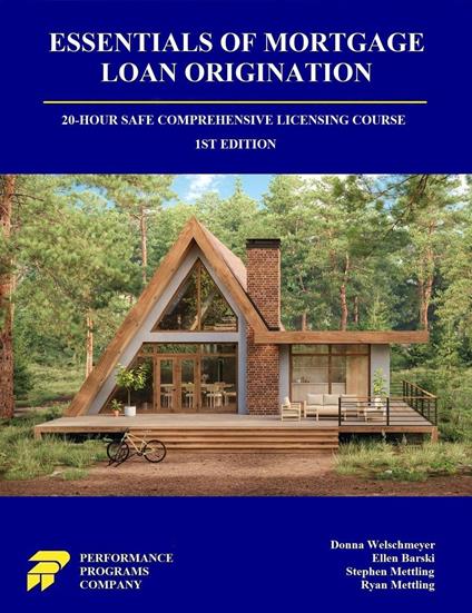 Essentials of Mortgage Loan Origination: 20-Hour SAFE Comprehensive Licensing Course