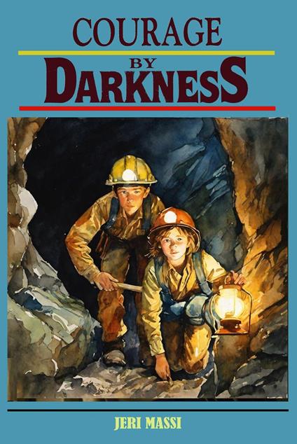 Courage by Darkness - Jeri Massi - ebook