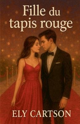 Fille du tapis rouge - Ely Cartson - cover