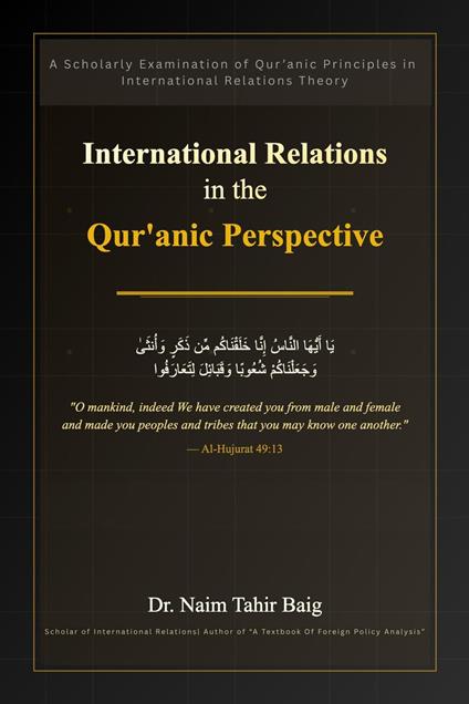 International Relations in the Qur'anic Perspective
