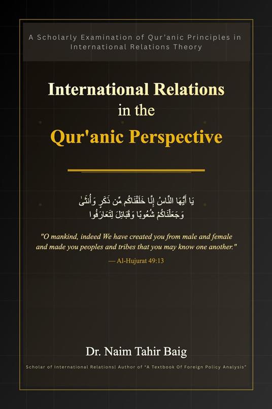 International Relations in the Qur'anic Perspective