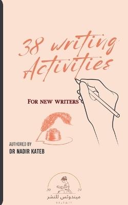 38 writing activities For New Writers - Nadir Kateb - cover