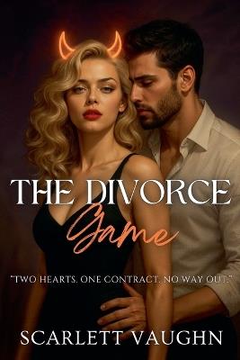 The Divorce Game - Scarlett Vaughn - cover