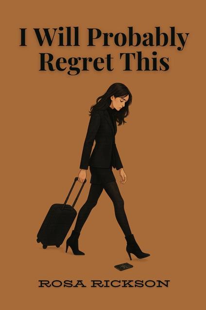 I Will Probably Regret This