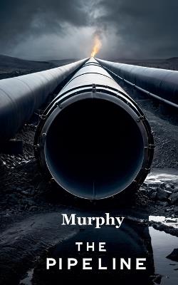 The Pipeline - Murphy - cover