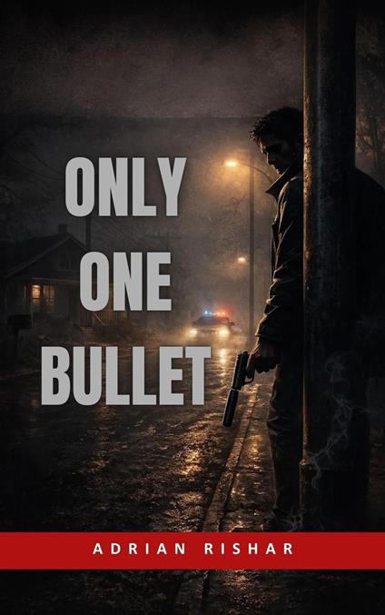 Only One Bullet