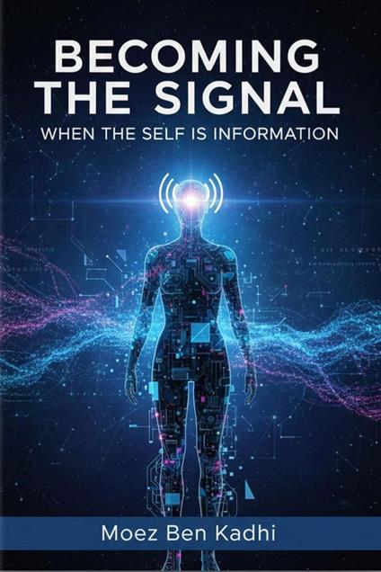 Becoming the Signal