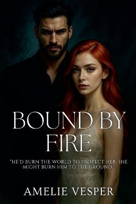 Bound by Fire - Amelie Vesper - cover