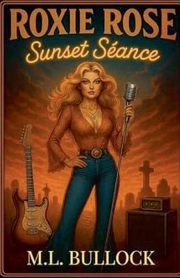 Sunset Seance - M L Bullock - cover