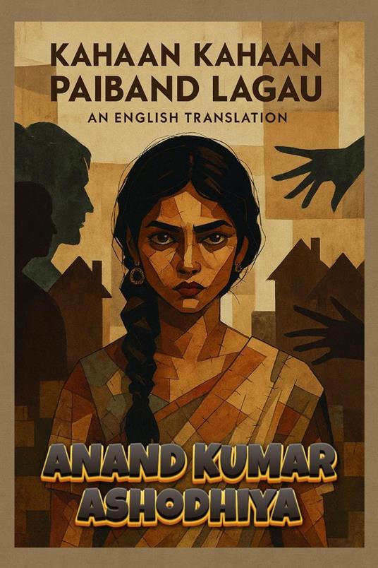 Kahaan Kahaan Paiband Lagau — An English Translation