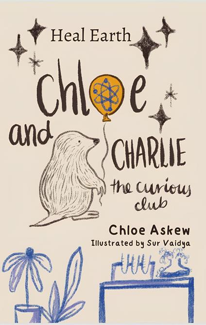 Chloe and Charlie: The Curious Club - Heal Earth - ebook