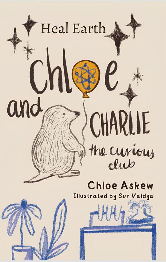 Chloe and Charlie: The Curious Club - Heal Earth - ebook